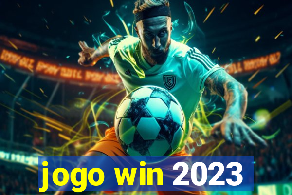 jogo win 2023